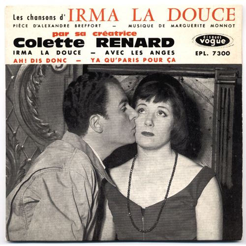 Colette Renard "Les Chansons D'irma La Douce" - Avec Les Anges / Y'a Que Paris Pour Ça / Irma La Douce / Ah ! Dis Donc (E.P. 4 Titres 1956)