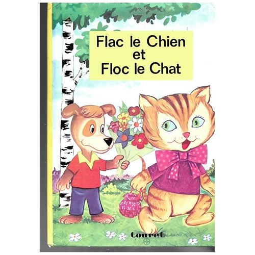 Flac Le Chien Floc Le Chat