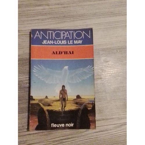 Livre Anticipation Jean Louis Le May Ald Hai Fleuve Noir Numéro 1162