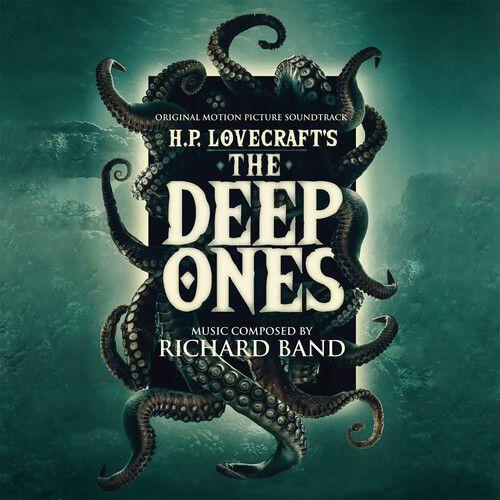 Richard Band - The Deep Ones: Original Motion Picture Soundtrack [Cd]