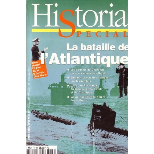 Historia Spécial Hors-Série  N° 46 : La Bataille De L'atlantique