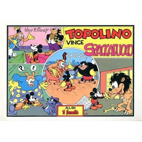 Walt Disney - Topolino Vince Spaccafuoco