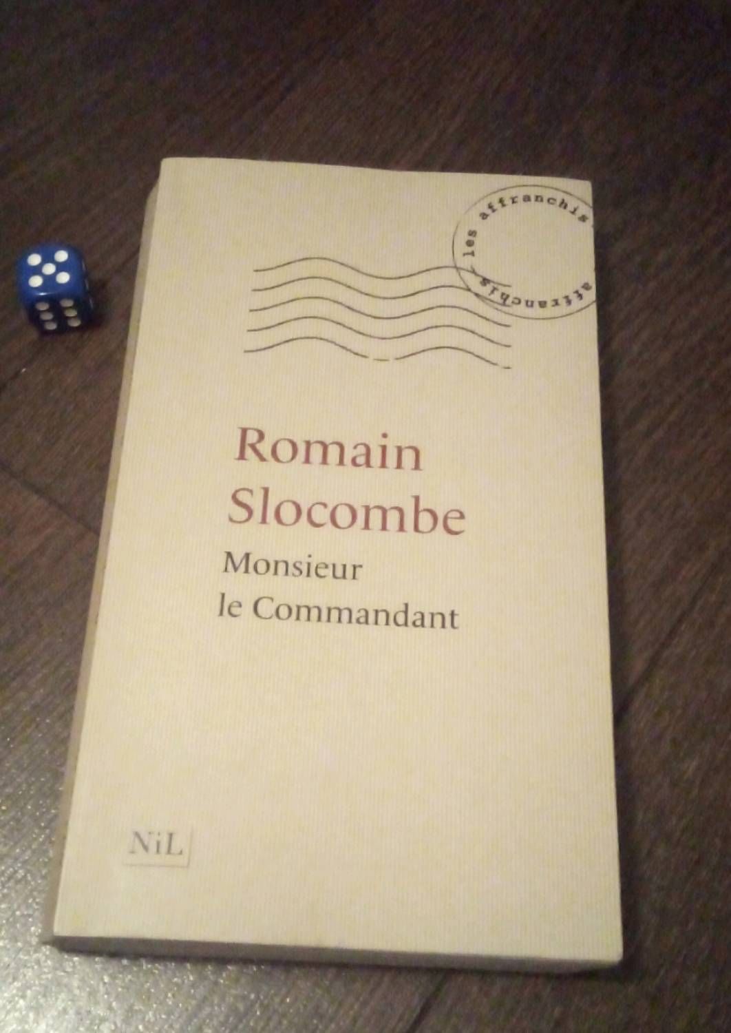 Monsieur Le Commandant "Romain Slocombe" Nil