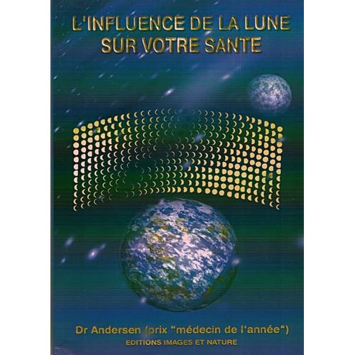 L'influence De La Lune Sur Votre Santé