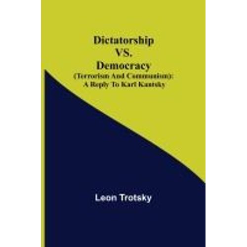 Dictatorship Vs. Democracy (Terrorism And Communism)