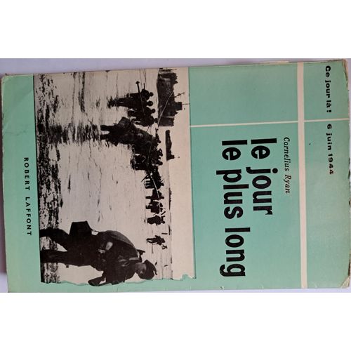 Le Jour Le Plus Long - Cornelius Ryan