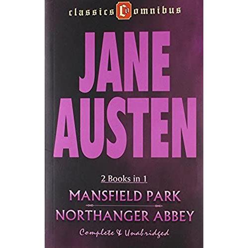 Mansfield Park/Northanger Abbey (2 In 1) (Classics Omnibus)