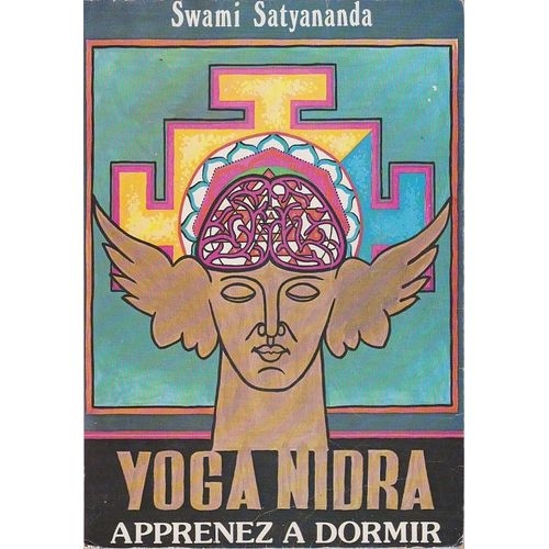 Yoga Nidra Apprenez À Dormir Swami Satyananda