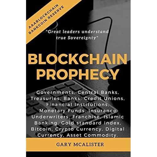 Blockchain Prophecy: A Declaration Of Sovereignty