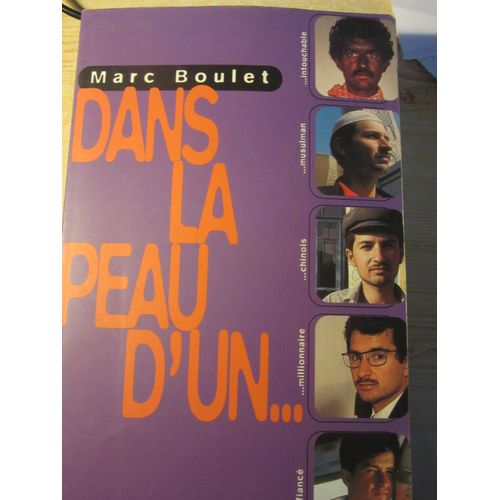 Roman De Marc Boulet .Dans La Peau D'un ...
