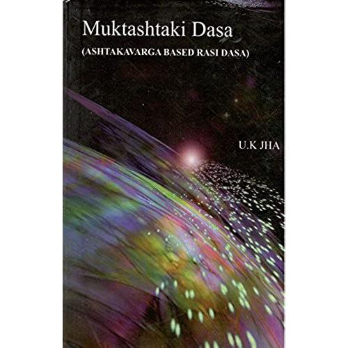 Muktashakti Dasa - (Astakavarga Based On Rasi Dasa)