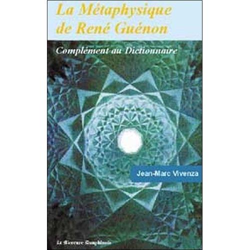 La Métaphysique De René Guénon