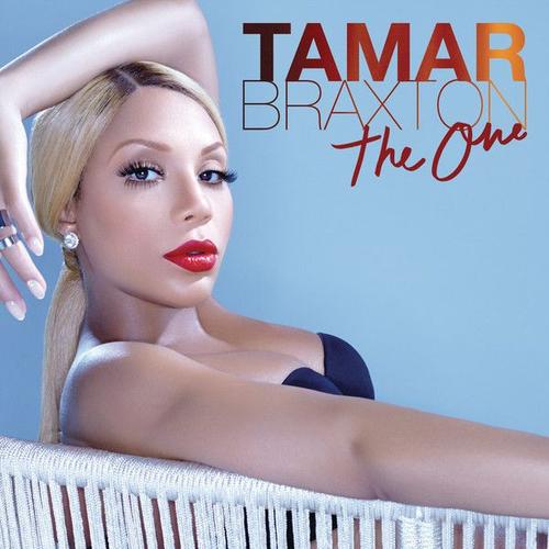 Tamar Braxton The One /Love And War