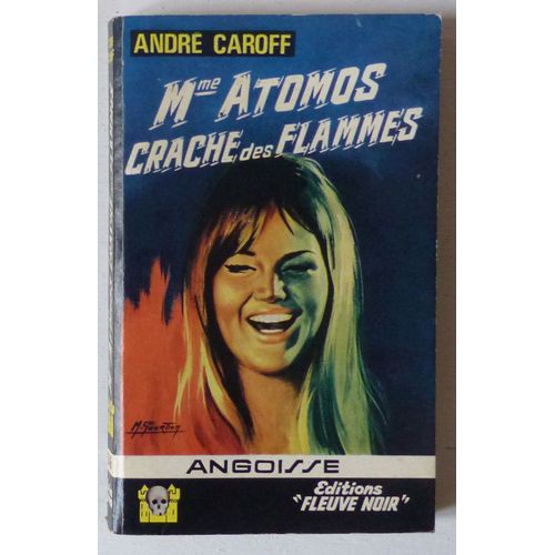 Mme Atomos Crache Des Flammes (Collection 'angoisse' N°146)