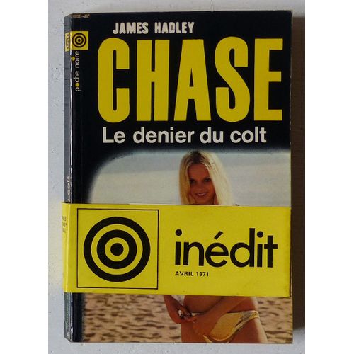 Le Denier Du Colt (Collection 'la Poche Noire' N°145)