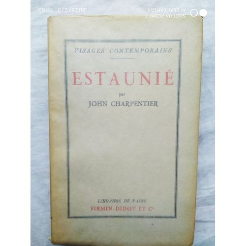 John Charpentier, Estaunié, Firmin-Didot Et Cie, 1932