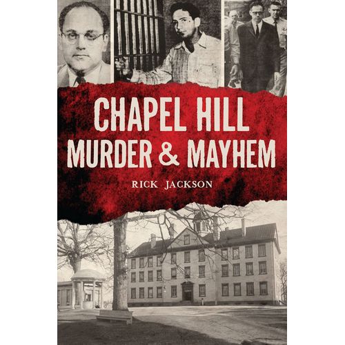 Chapel Hill Murder & Mayhem