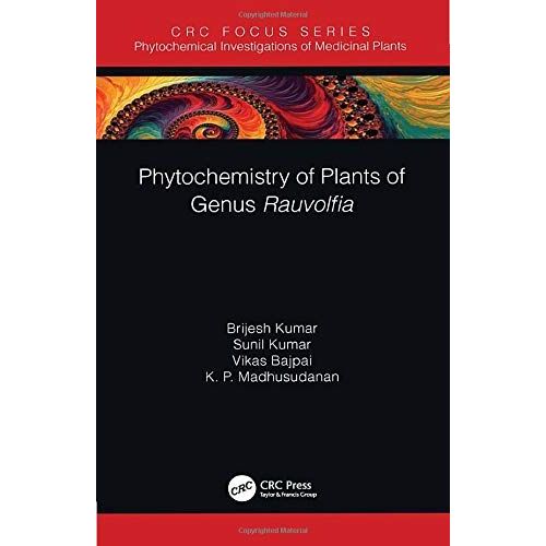 Phytochemistry Of Plants Of Genus Rauvolfia