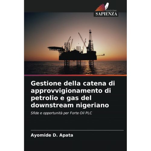 Gestione Della Catena Di Approvvigionamento Di Petrolio E Gas Del Downstream Nigeriano