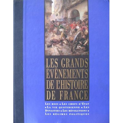 Les Grands Evenements De L'histoire De France
