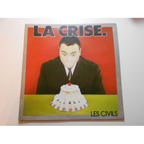 Les Civils La Crise (Pochette Ouvrante)
