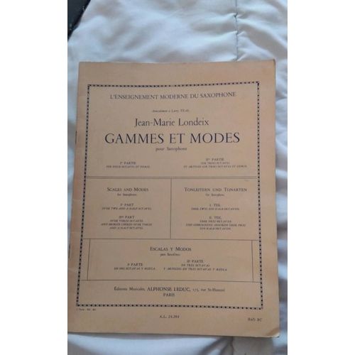 Gammes Et Modes Pour Saxophone , De Londeix