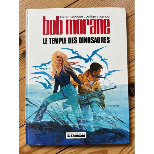 Bande Dessinée - Bob Morane "Le Temple Des Dinosaures" 1977