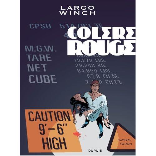Largo Winch Tome 18 - Colère Rouge