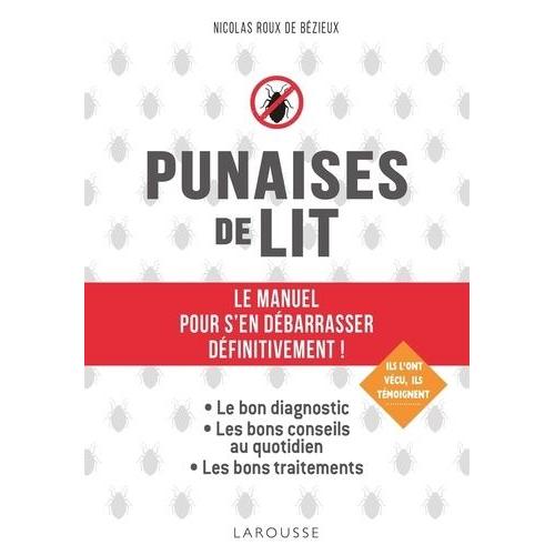 Punaises De Lit - Le Manuel Pour S'en Débarrasser Définitivement !