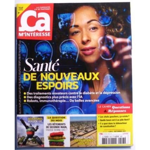Revue: Ça M'intéresse N° 523 - Santé, De Nouveaux Espoirs..
