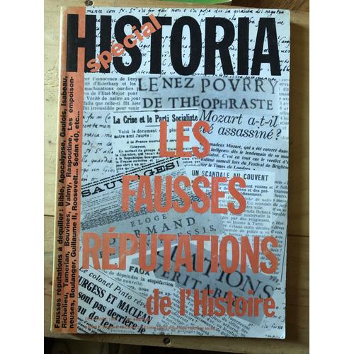 Historia Spécial - Les Fausses Réputations De L'histoire (N°445 H.S) - Décembre 1983