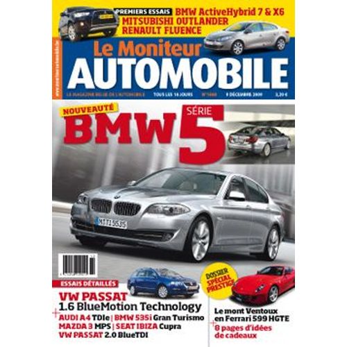 Le Moniteur Automobile N°1460 - Volkswagen Passat 1.6 Tdi Bluemotion Technology - Volkswagen Passat 2.0 Blue Tdi - Audi A4 Tdie - Bmw 535i Gran Tourismo - Mazda 3 Mps - Seat Ibiza Cupra