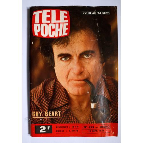 Télé Poche N°553 - 15 Septembre 1976 - Guy Béart