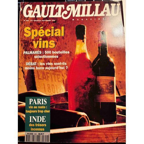 Gault Millau Magazine N°309 Sept 1995 - Spécial Vins 1995 - Palmarès: 500 Bouteilles Sélectionnées - Débat: Les Vins Sont-Ils Moins Bons Aujourd'hui?