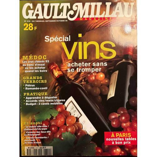 Gault Millau Magazine N°319 Sept 1996 - Spécial Vins 1996 - Acheter Sans Se Tromper - Médoc Les Crus Classées 93 Au Ban D'essai - Grands Terroirs: Pétrus Romanée-Conti - Pratique: Apprendre À Déguster