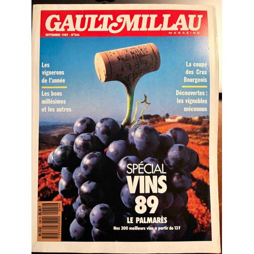 Gault Millau Magazine N°244 Sept 1989 - Spécial Vins 1989 - Le Palmarès - Nos 300 Meilleurs Vins À Partir De 13 Francs - Les Vignerons De L'année - Les Bons Millésimes Et Les Autres