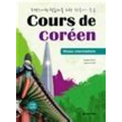 Cours De Coréen - Niveau Intermédiaire (2 Cd Audio)