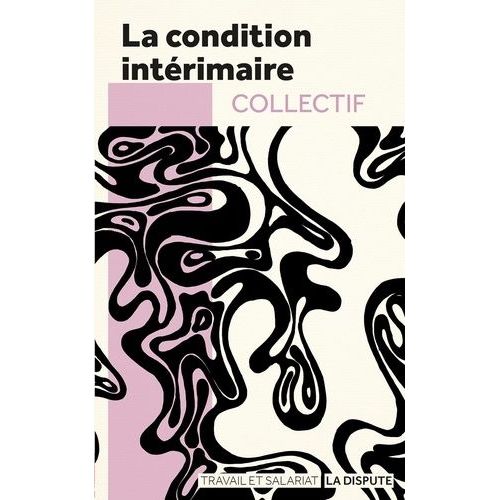 La Condition Intérimaire