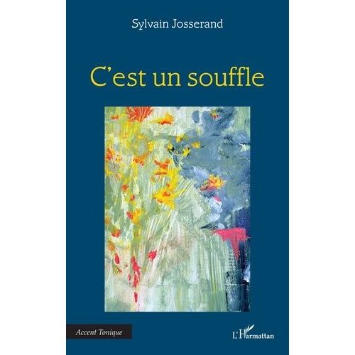C?Est Un Souffle