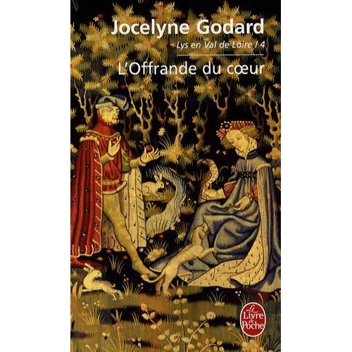 Lys En Val De Loire Tome 4 - L'offrande Du Coeur