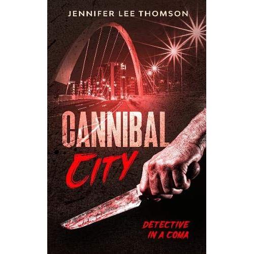 Cannibal City : Detective In A Coma 2