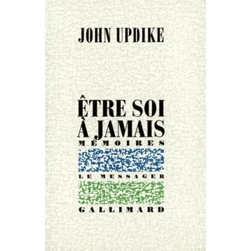 Être Soi À Jamais - Mémoires