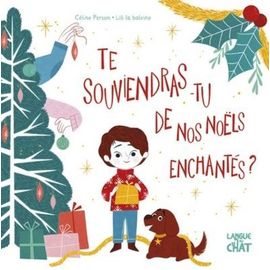 Te Souviendras-Tu De Nos Noëls Enchantés ?