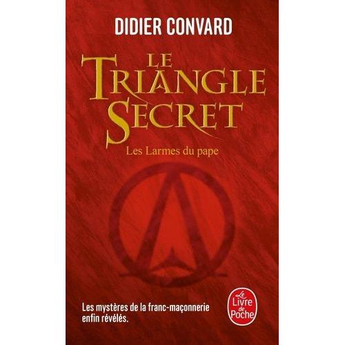Le Triangle Secret - Les Larmes Du Pape
