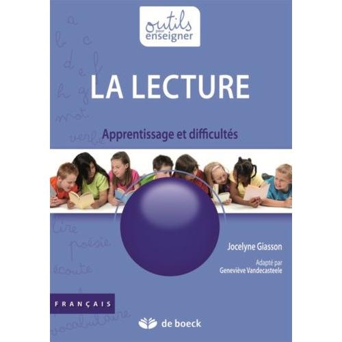 La Lecture - Apprentissage Et Difficultés