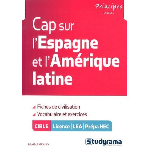 Cap Sur L'espagne Et L'amérique Latine