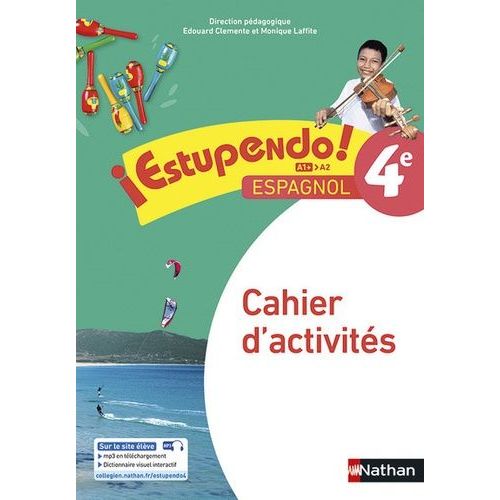 Espagnol 4e A1+-A2 Estupendo! - Cahier D'activités