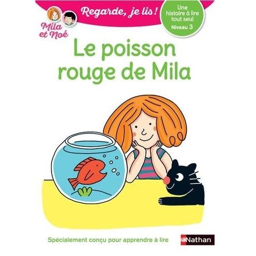 Mila Et Noé - Le Poisson Rouge De Mila - Niveau 3