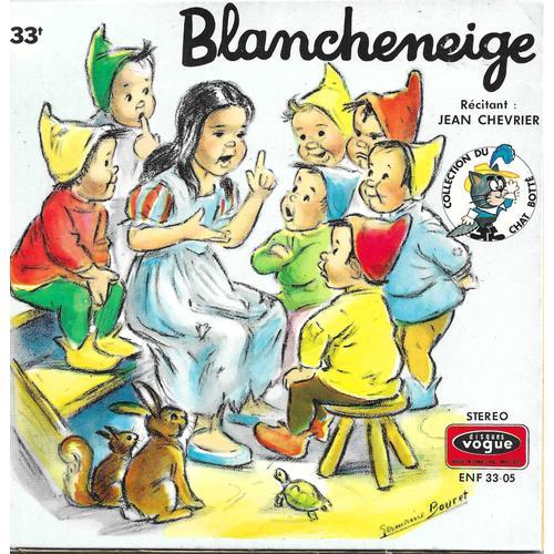 Jean Chevrier, Christiane Legrand, Francoise Fechter, Pierre Le Coq : Blancheneige De Grimm (Livre Disque Illustrations Germaine Bouret) Texte De Marcel Bouret (17cm)