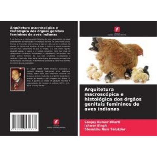 Arquitetura Macroscópica E Histológica Dos Órgãos Genitais Femininos De Aves Indianas